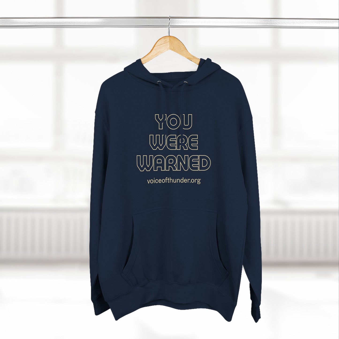 You Were Warned Hoodie — 'voiceofthunder.org' Fleece Pullover