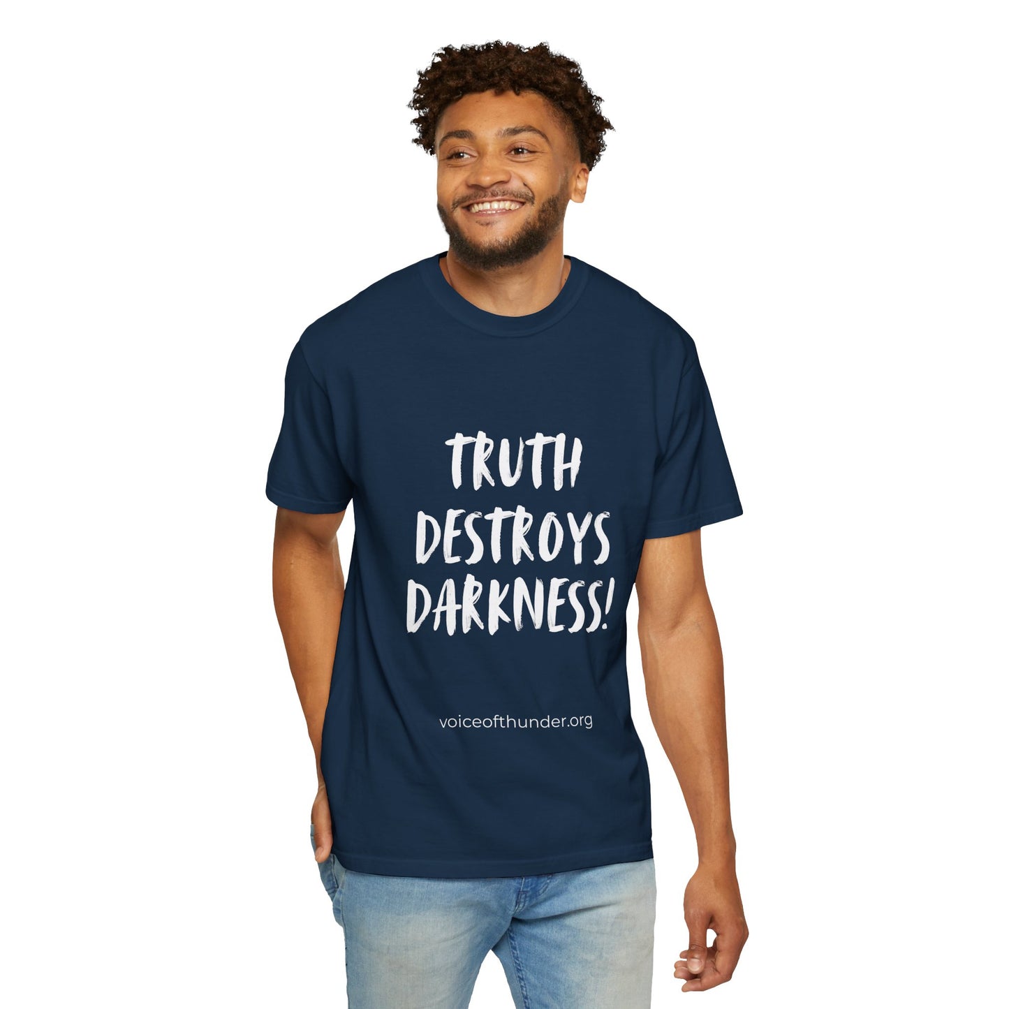 Truth Destroys Darkness – Christian T-Shirt | Bold Faith Statement