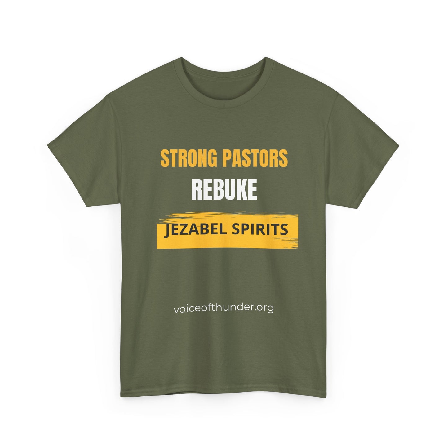 Strong Pastors Rebuke Jezabel Spirits – Christian T-Shirt | Bold Faith Statement