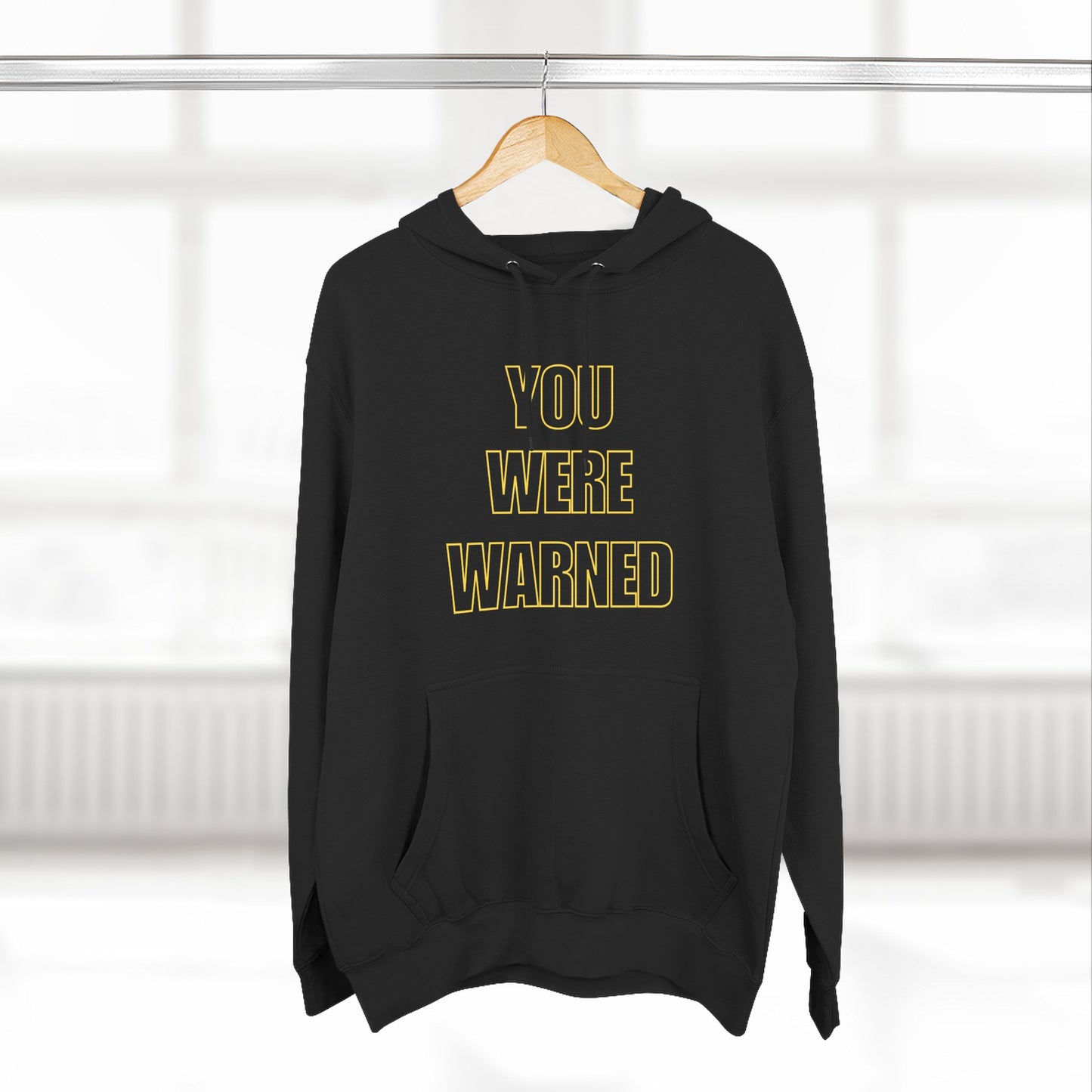You Were Warned Hoodie | FLAGSHIP LIMITED EDITION