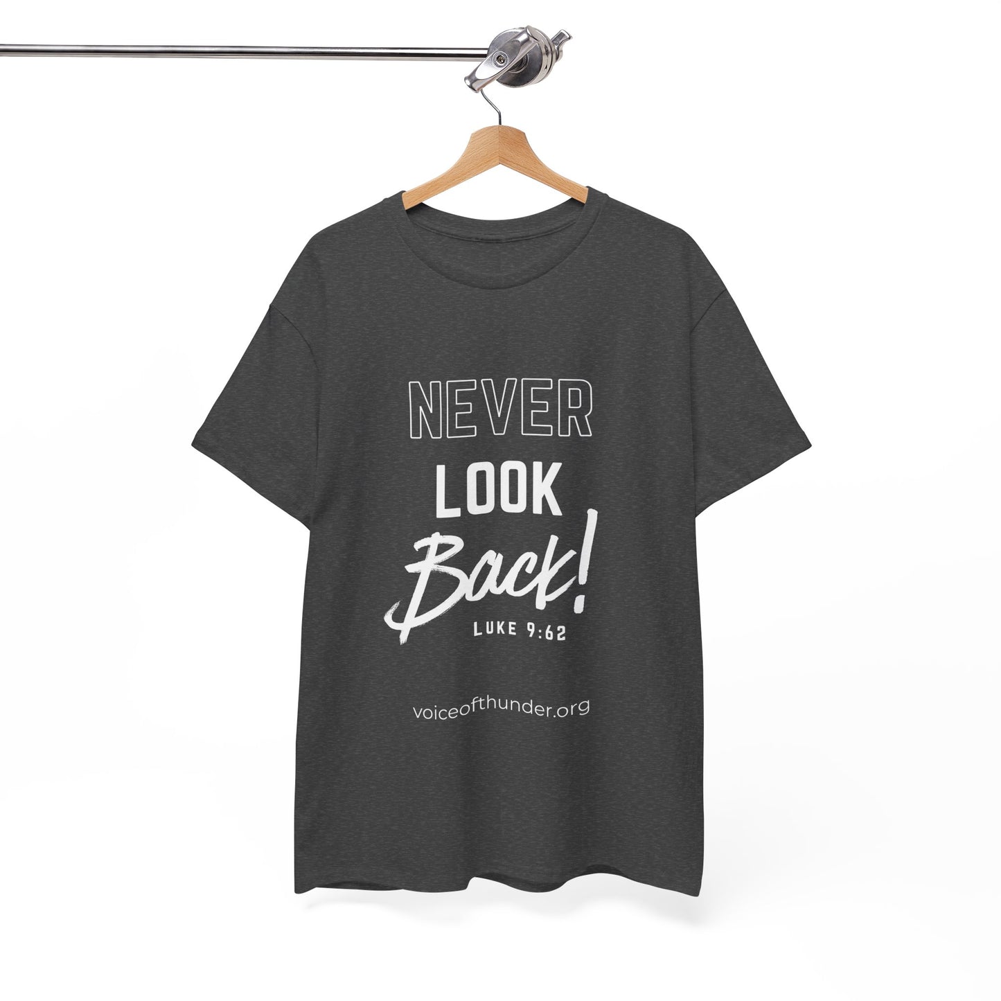 Never Look Back – Luke 9:62 Christian T-Shirt | Bold Scripture Design