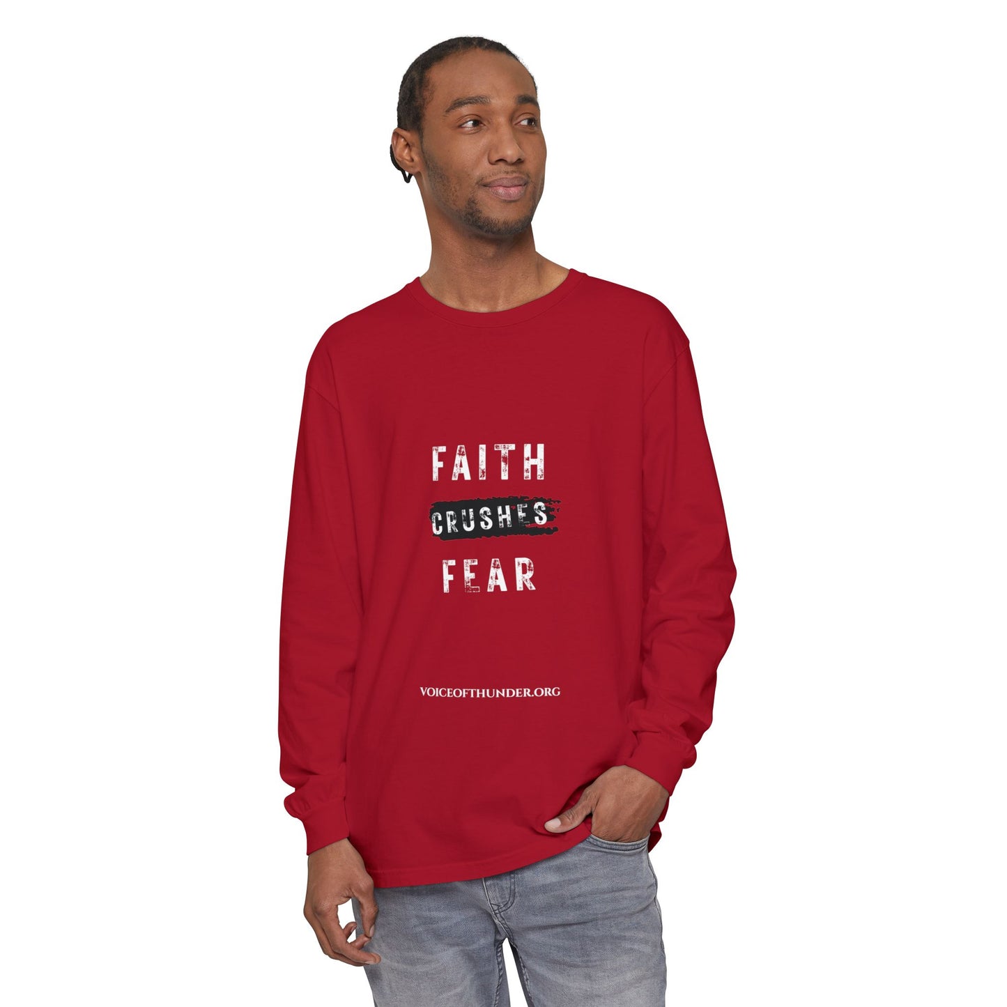 Faith Crushes Fear Long Sleeve Tee — Inspirational Christian Shirt