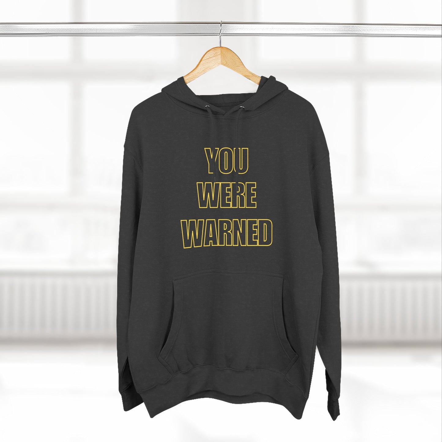 You Were Warned Hoodie | FLAGSHIP LIMITED EDITION