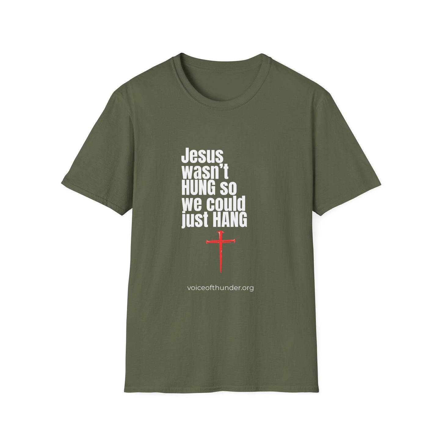 Jesus Wasn’t Hung So We Could Just Hang | Back-Print T-Shirt – LIVE WITH PURPOSE Edition