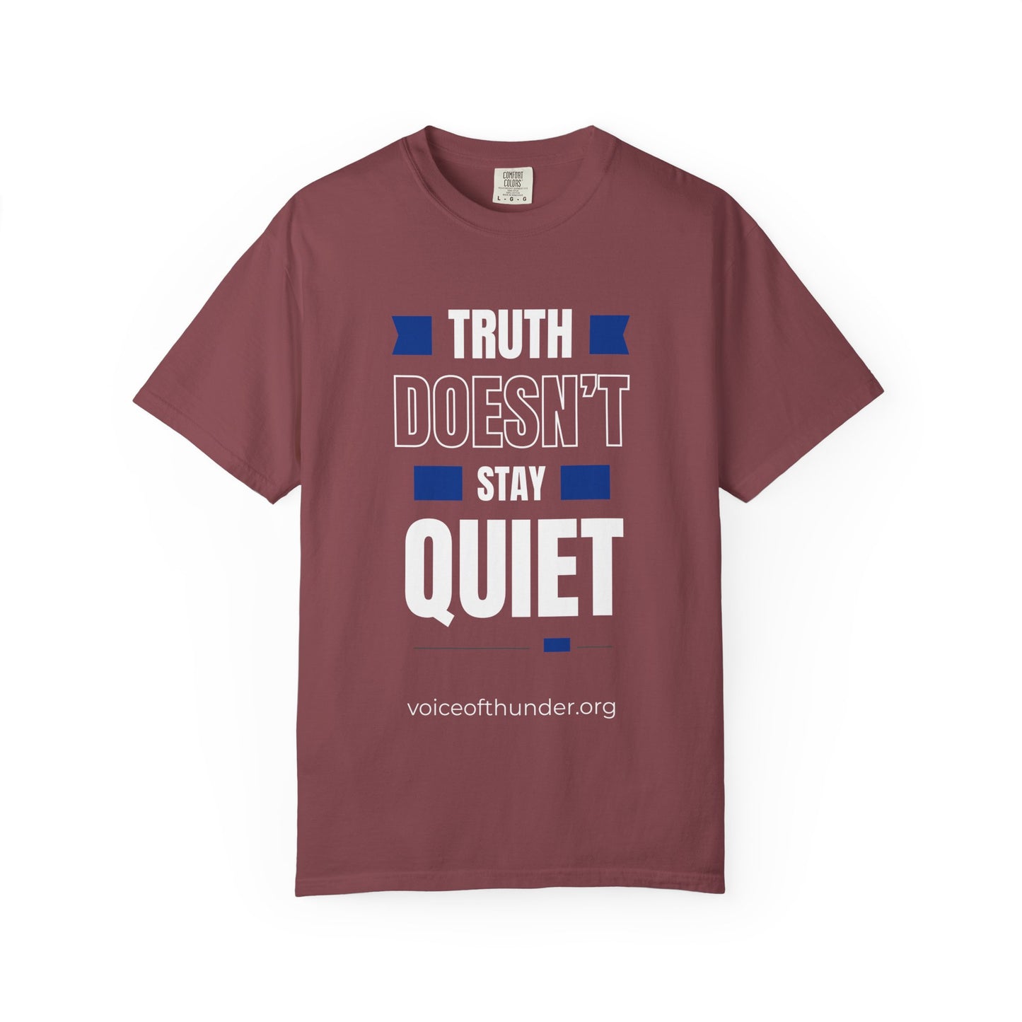 Truth Doesn’t Stay Quiet – Christian T-Shirt | Bold Faith Statement