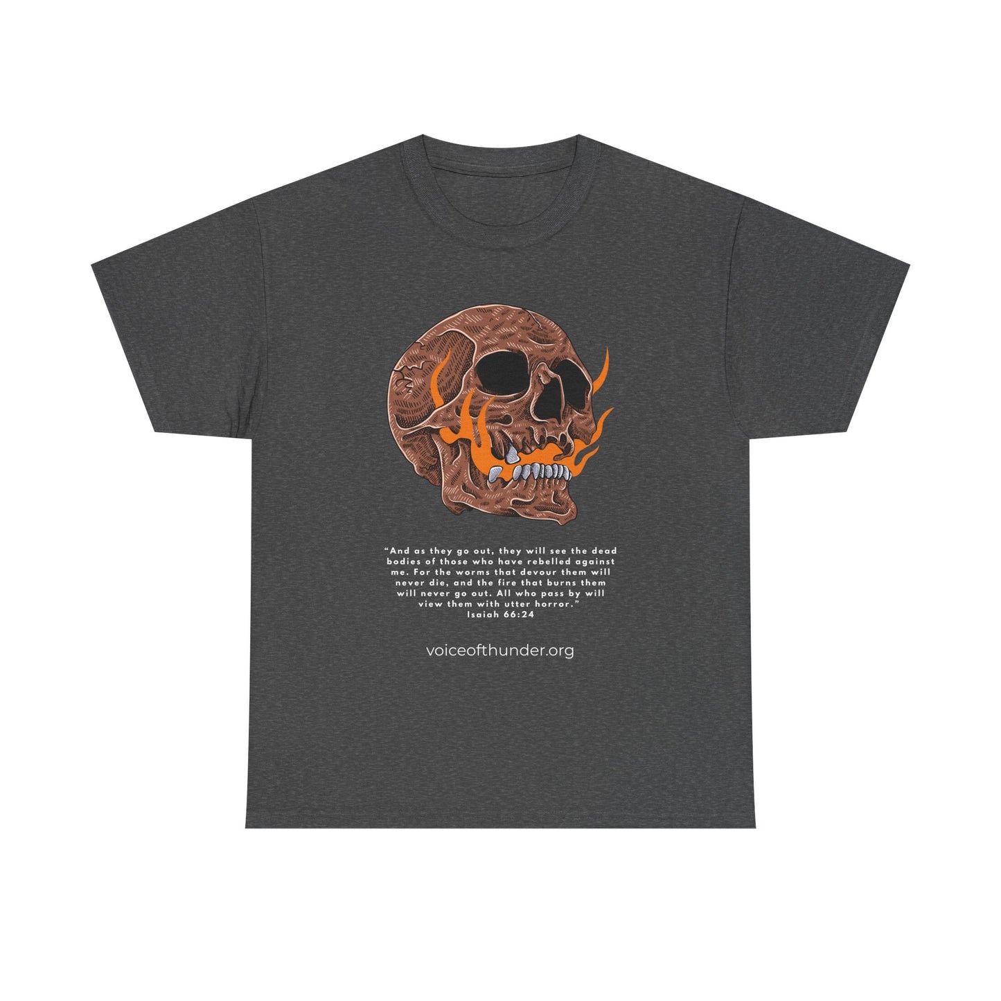 Isaiah 66:24 Skull & Flame – Christian T-Shirt | Bold Scripture Design