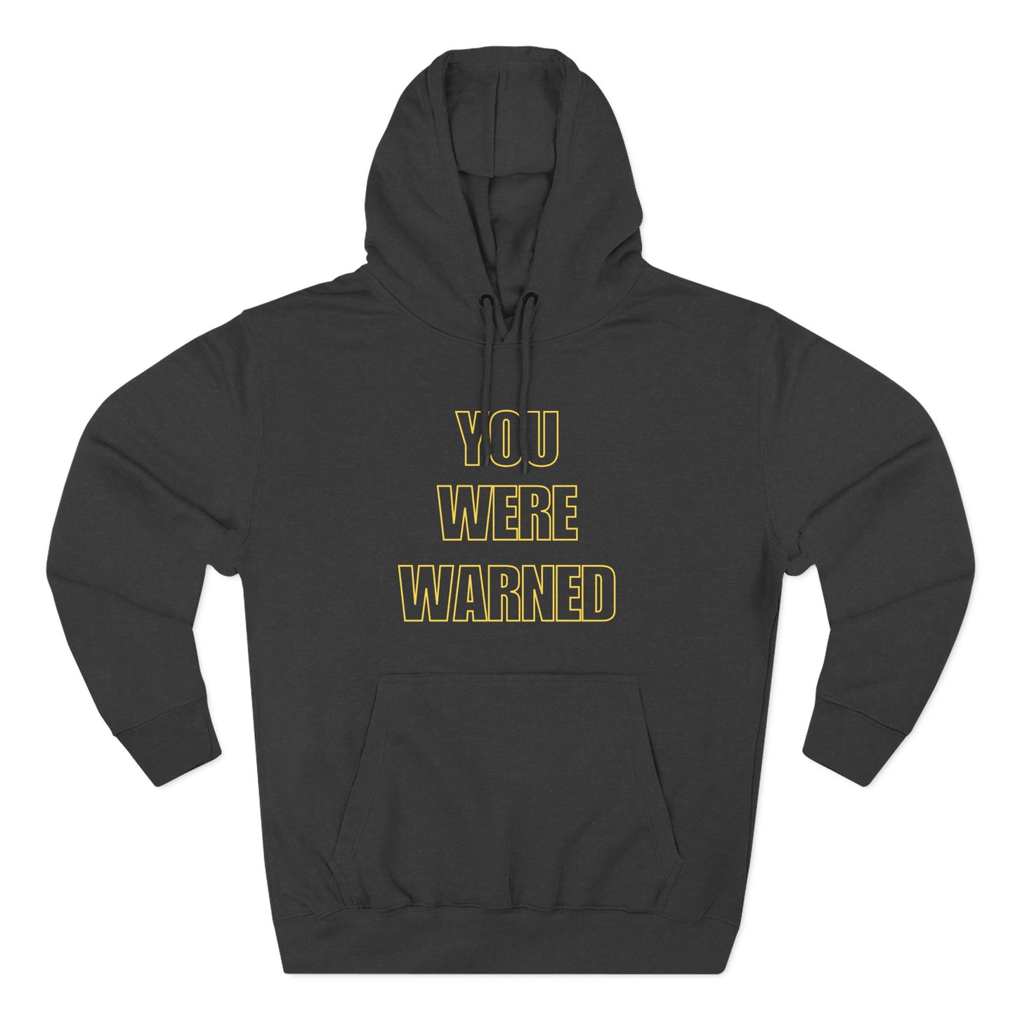 You Were Warned Hoodie | FLAGSHIP LIMITED EDITION