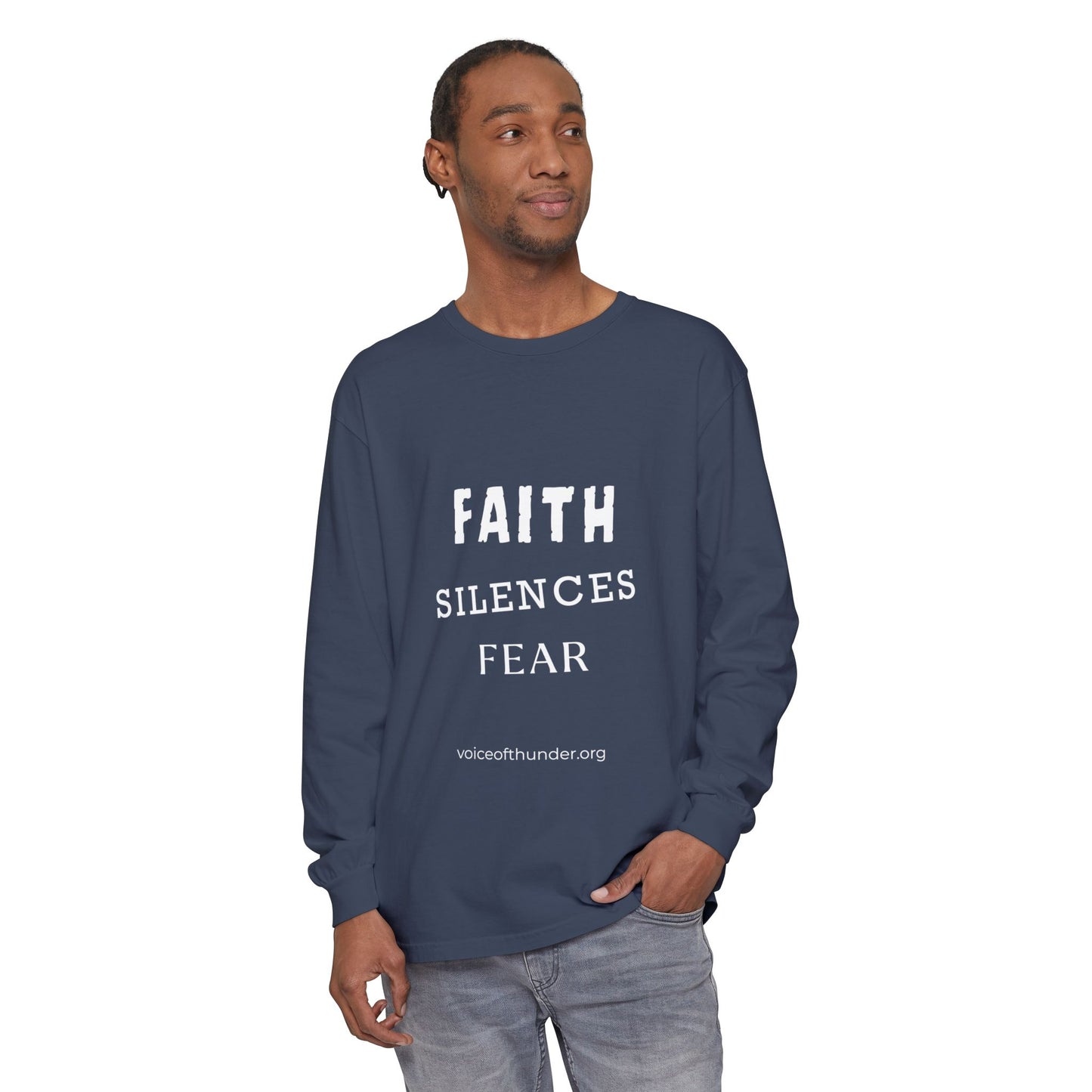 Faith Silences Fear – Christian Long Sleeve T-Shirt | Bold Faith Statement