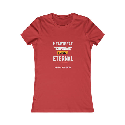 Heartbeat Temporary Verdict Eternal – Women’s Graphic Tee