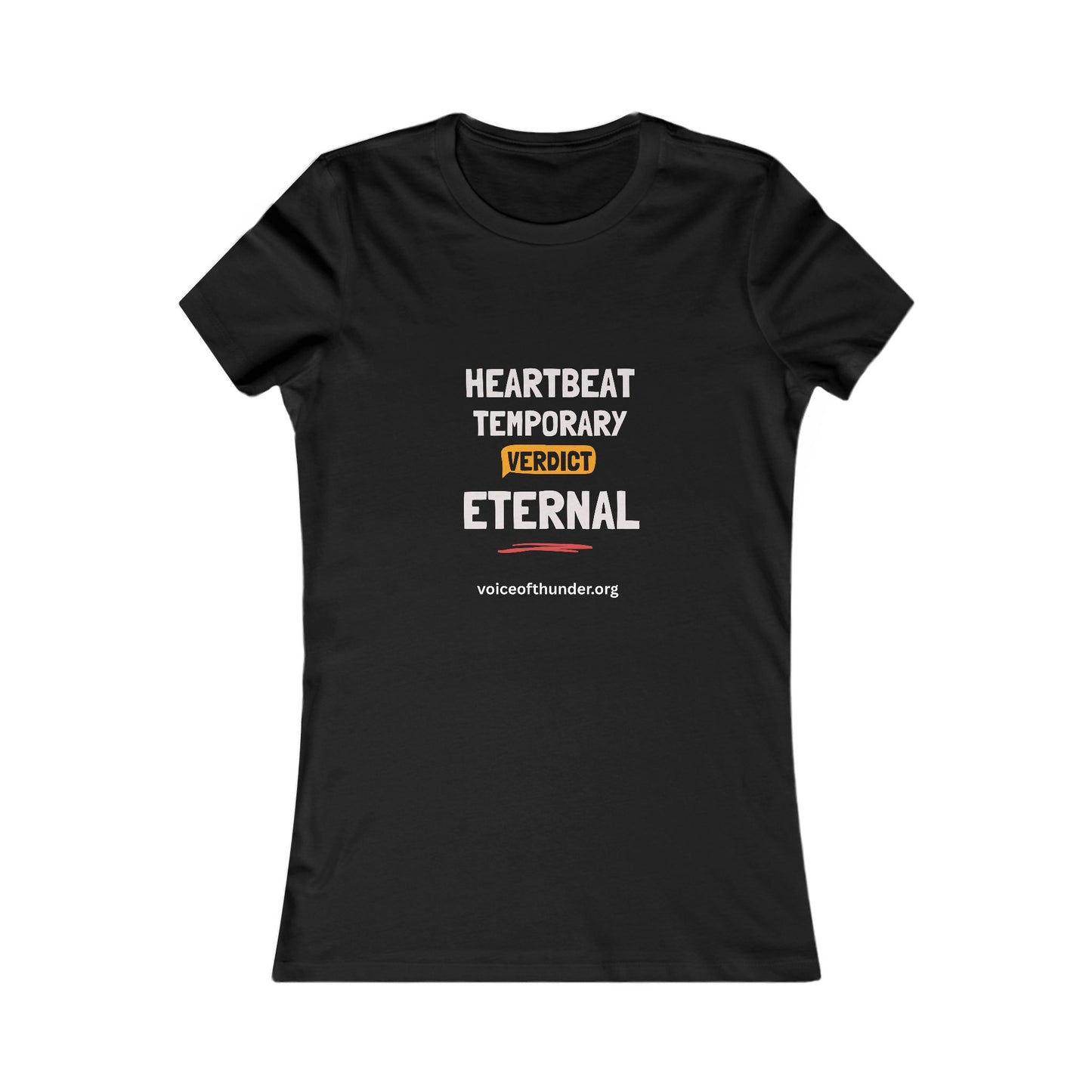 Heartbeat Temporary Verdict Eternal – Women’s Graphic Tee