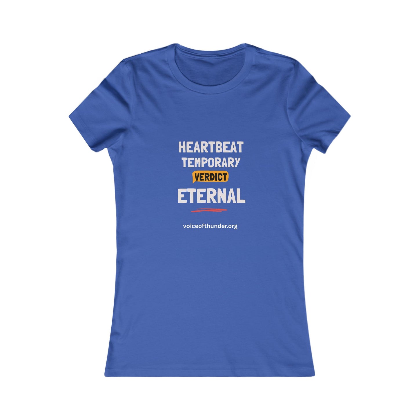 Heartbeat Temporary Verdict Eternal – Women’s Graphic Tee