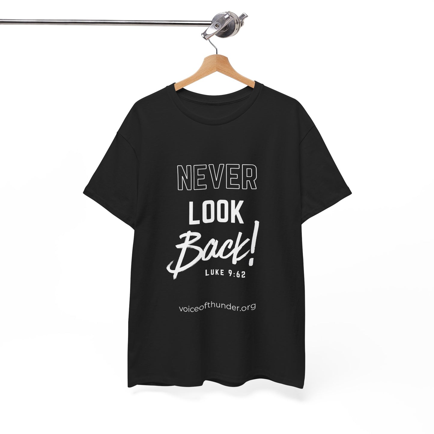 Never Look Back – Luke 9:62 Christian T-Shirt | Bold Scripture Design
