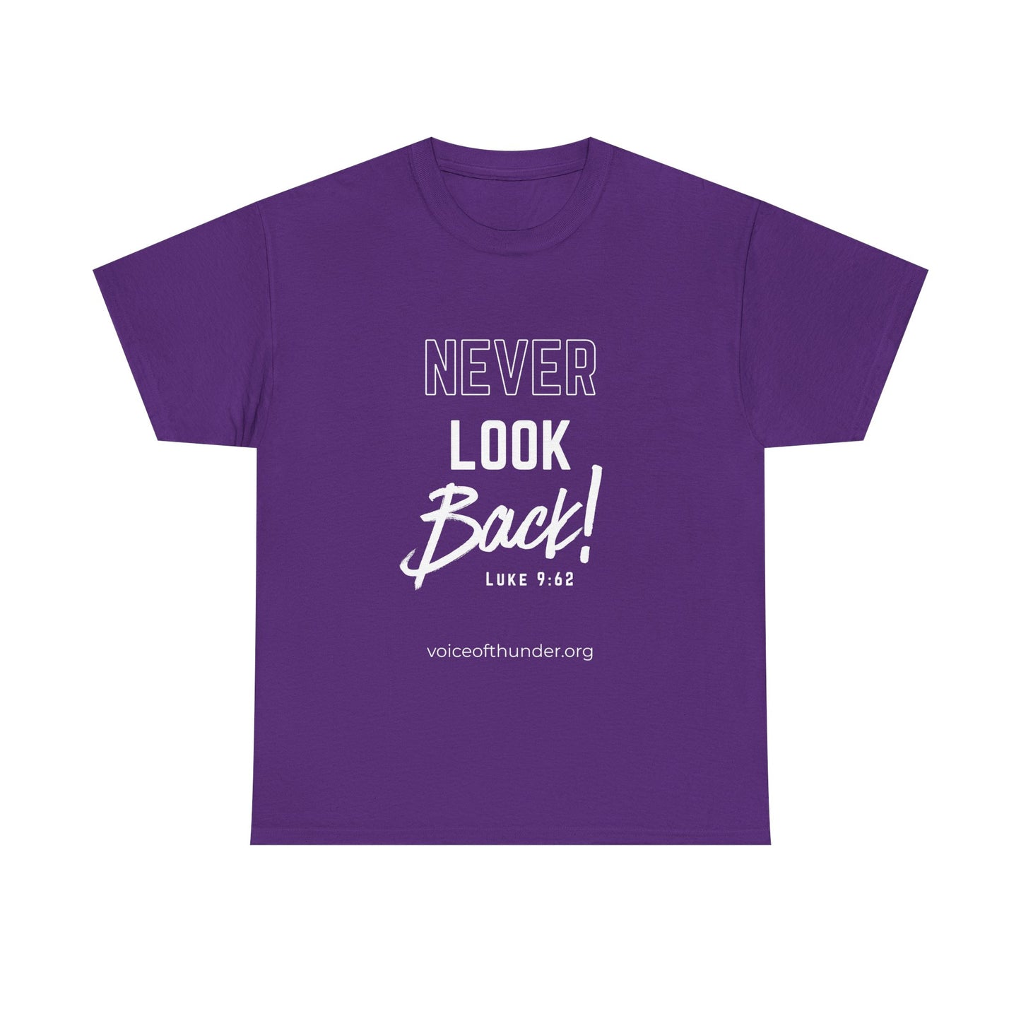 Never Look Back – Luke 9:62 Christian T-Shirt | Bold Scripture Design