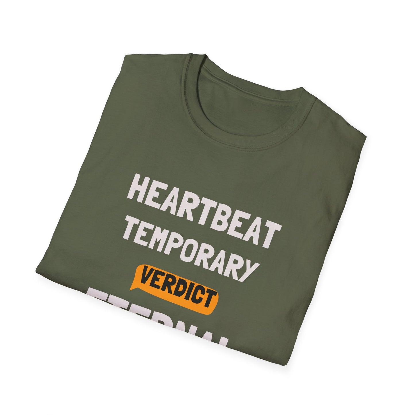 Heartbeat Temporary, Verdict Eternal – Christian T-Shirt | Bold Faith Statement