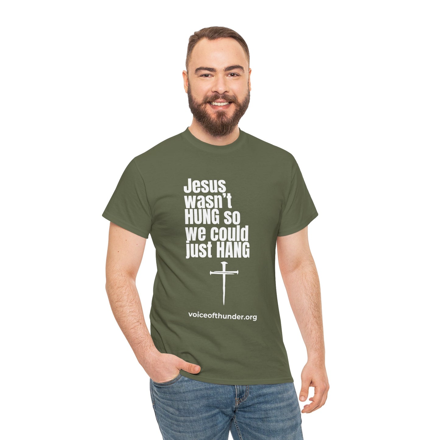 Jesus Wasn’t Hung So We Could Just Hang – Christian T-Shirt | Bold Faith Statement