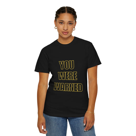 You Were Warned – Flagship Limited Edition Christian T-Shirt | Bold Faith Statement