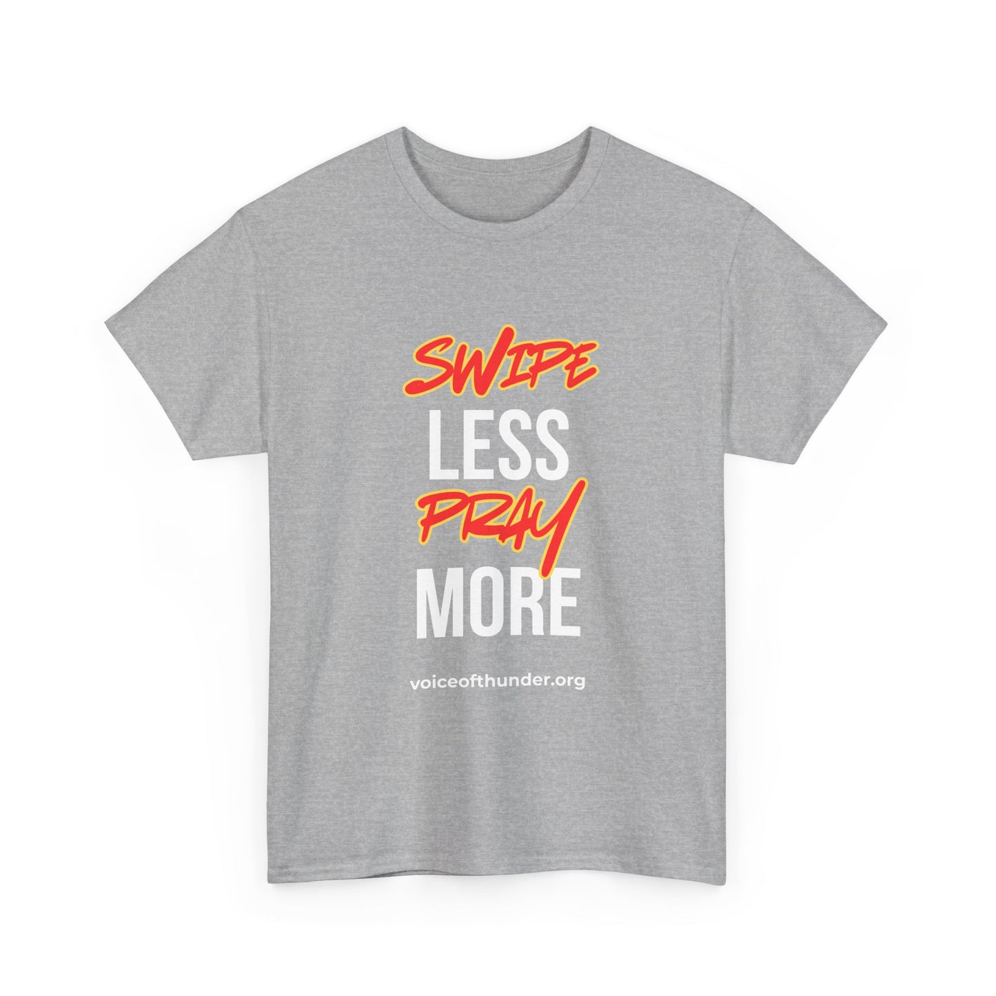 Swipe Less Pray More – Christian T-Shirt | Bold Faith Statement