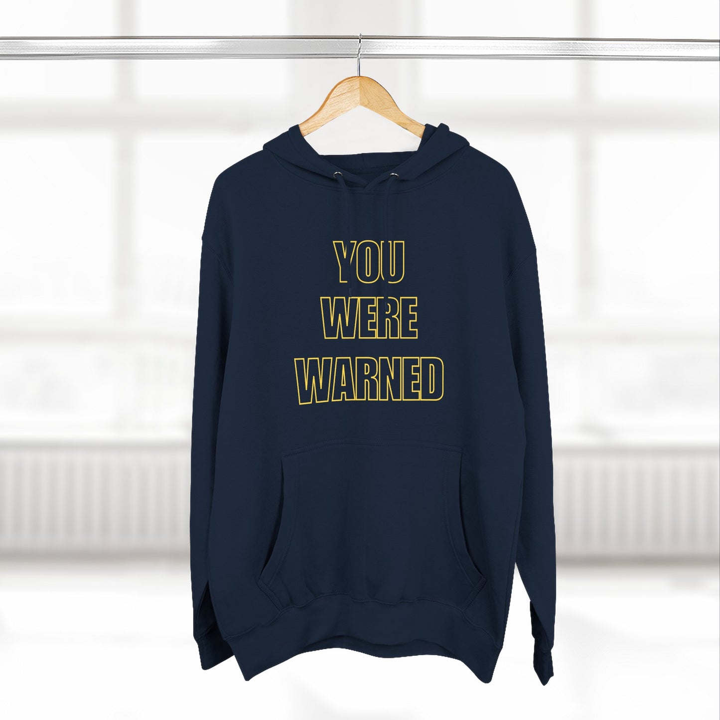 You Were Warned Hoodie | FLAGSHIP LIMITED EDITION