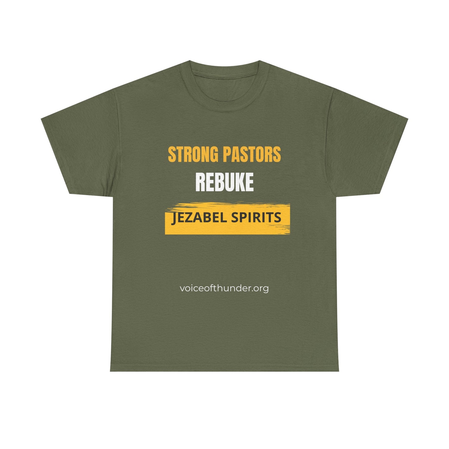 Strong Pastors Rebuke Jezabel Spirits – Christian T-Shirt | Bold Faith Statement