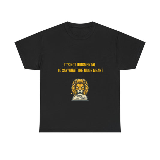 Black Christian t-shirt with bold front text “It’s not judgmental to say what the Judge meant” and back print “EXPOSE IT. Ephesians 5:11