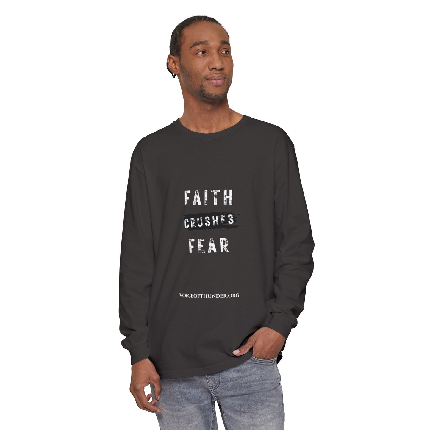 Faith Crushes Fear Long Sleeve Tee — Inspirational Christian Shirt