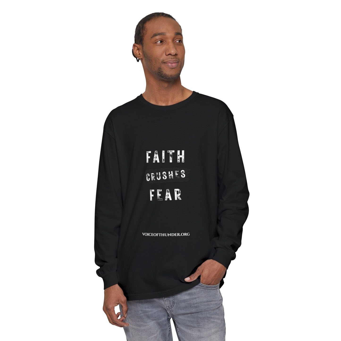 Faith Crushes Fear Long Sleeve Tee — Inspirational Christian Shirt