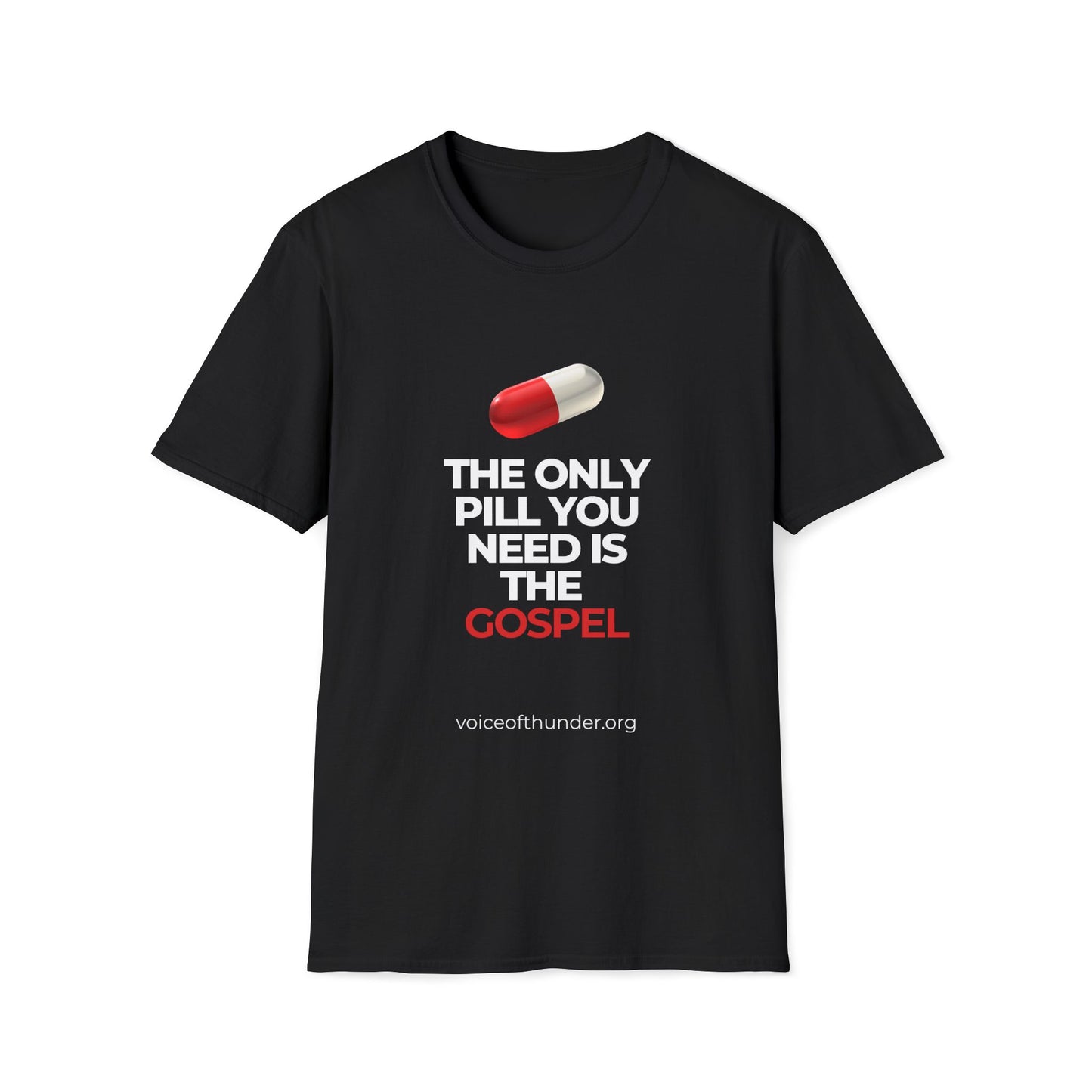 The Only Pill You Need Is the Gospel – Christian T-Shirt | Bold Faith Statement