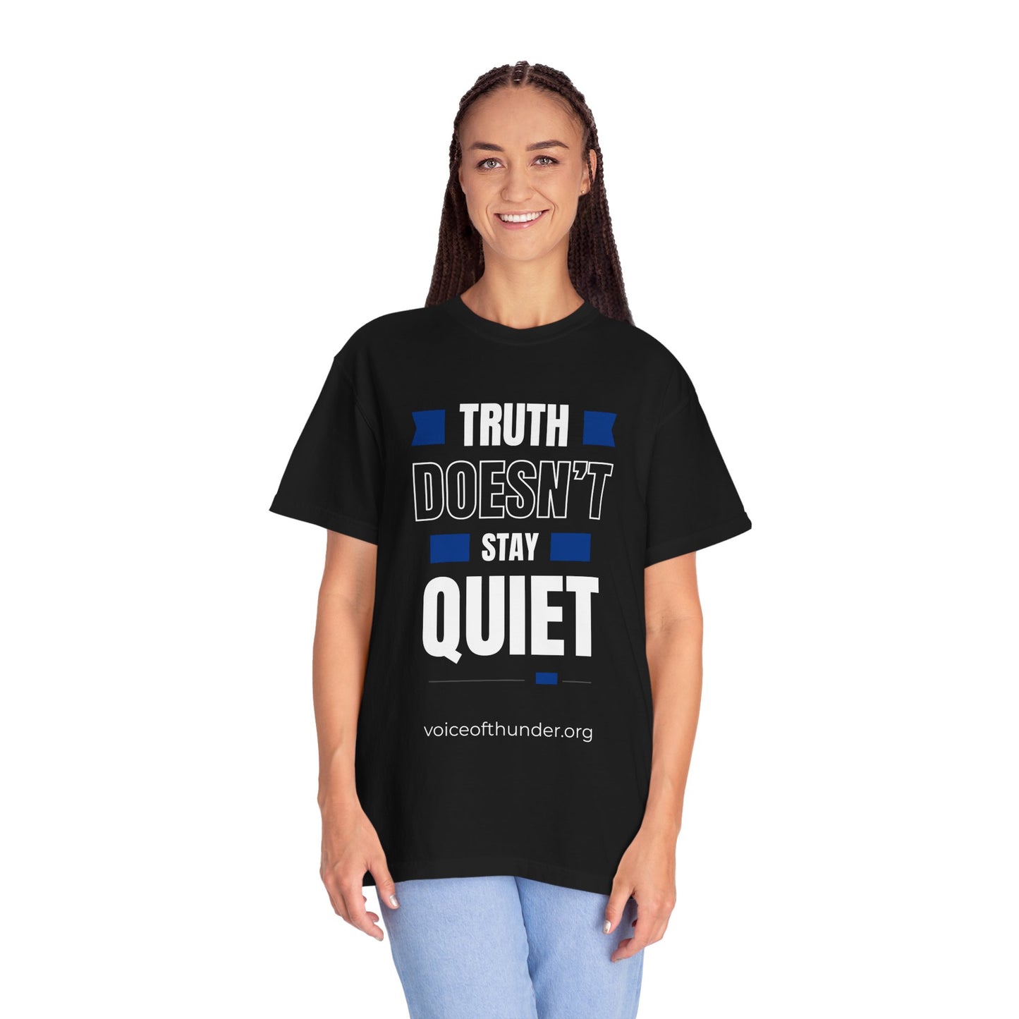 Truth Doesn’t Stay Quiet – Christian T-Shirt | Bold Faith Statement