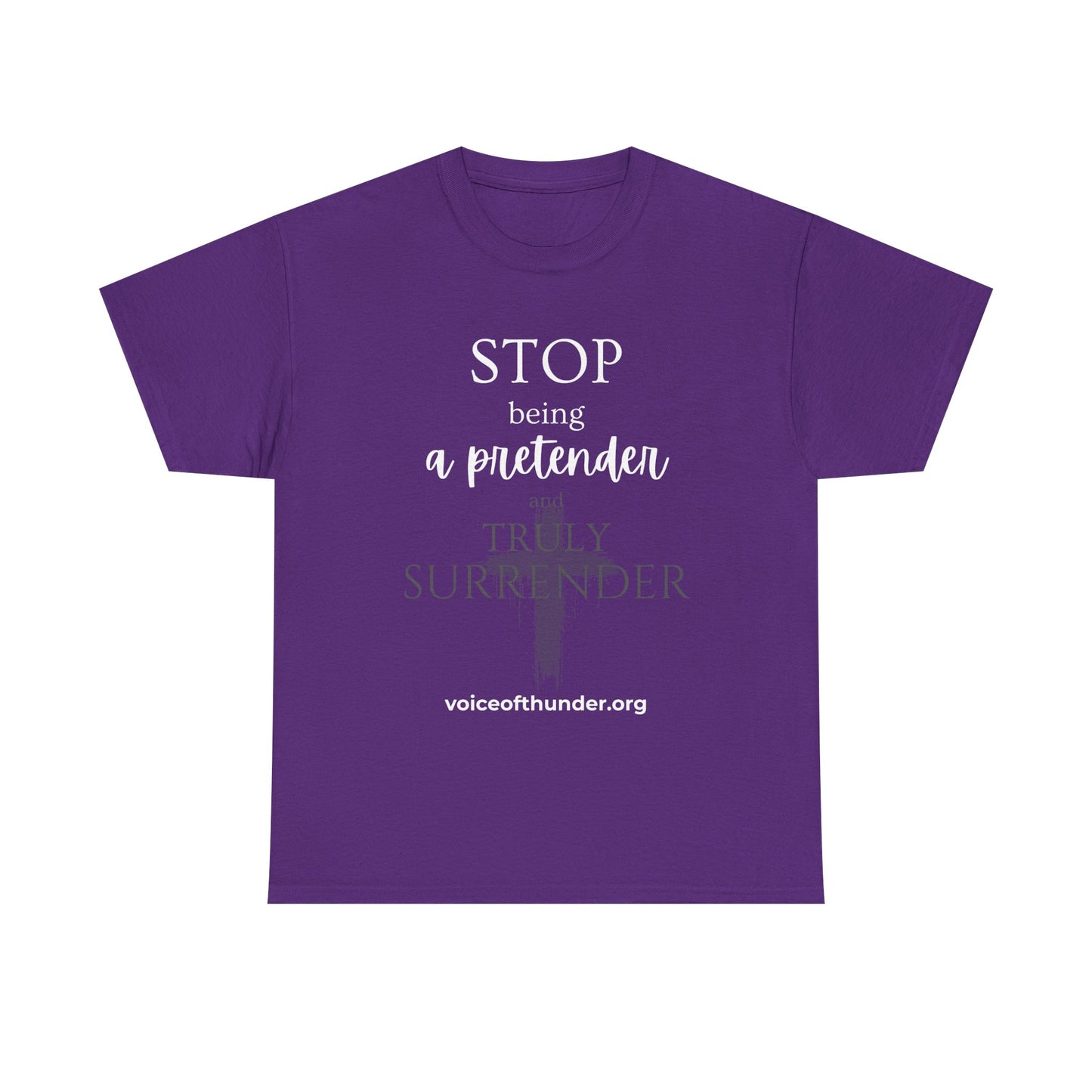 Stop Being a Pretender – Christian T-Shirt | Bold Faith Statement