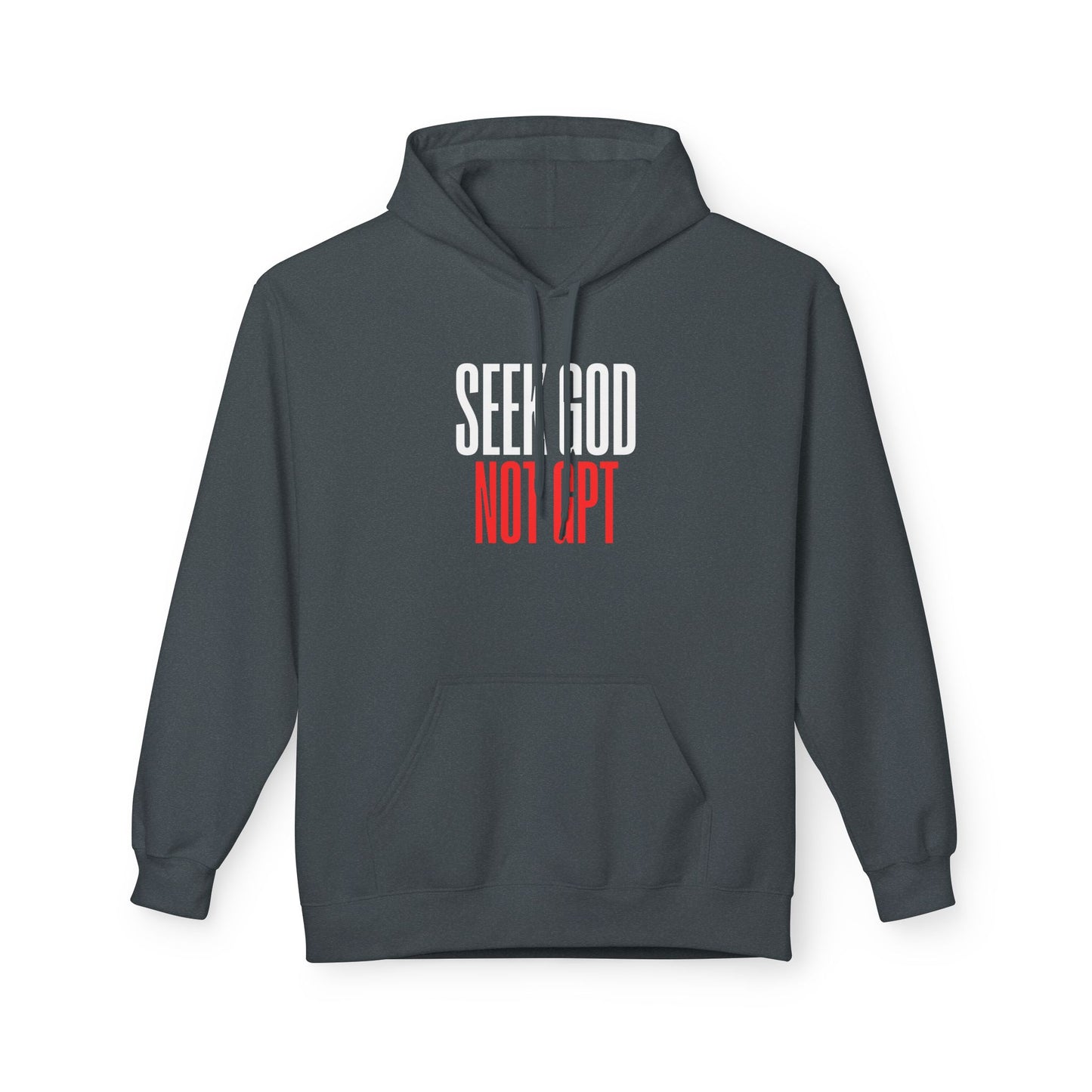 Seek God Not GPT – Christian Hoodie | Bold Faith Statement