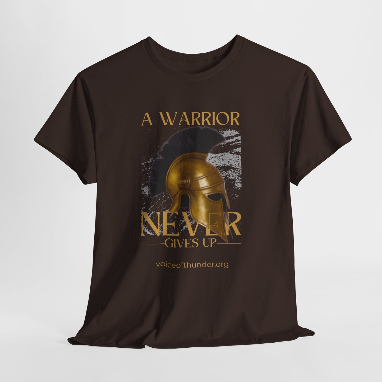 A Warrior Never Gives Up – Christian T-Shirt | Bold Faith Statement