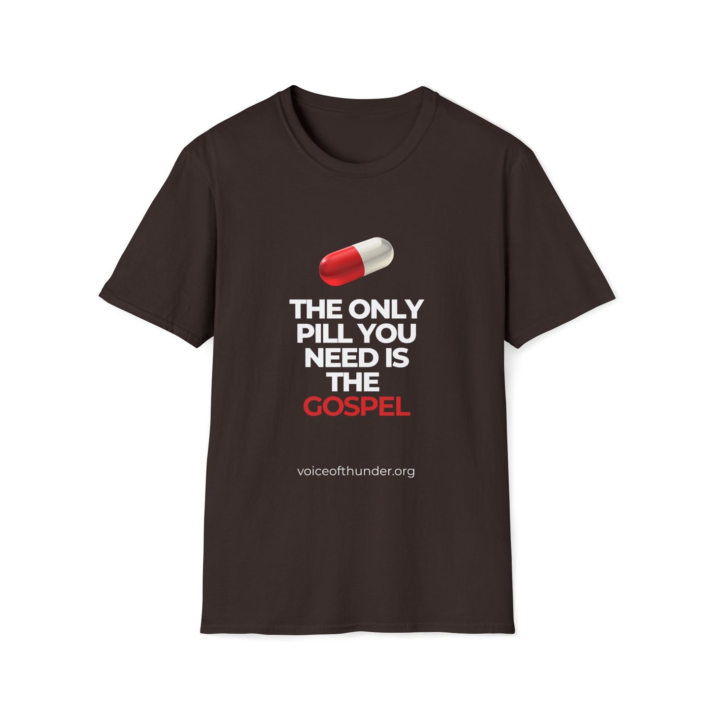 The Only Pill You Need Is the Gospel – Christian T-Shirt | Bold Faith Statement