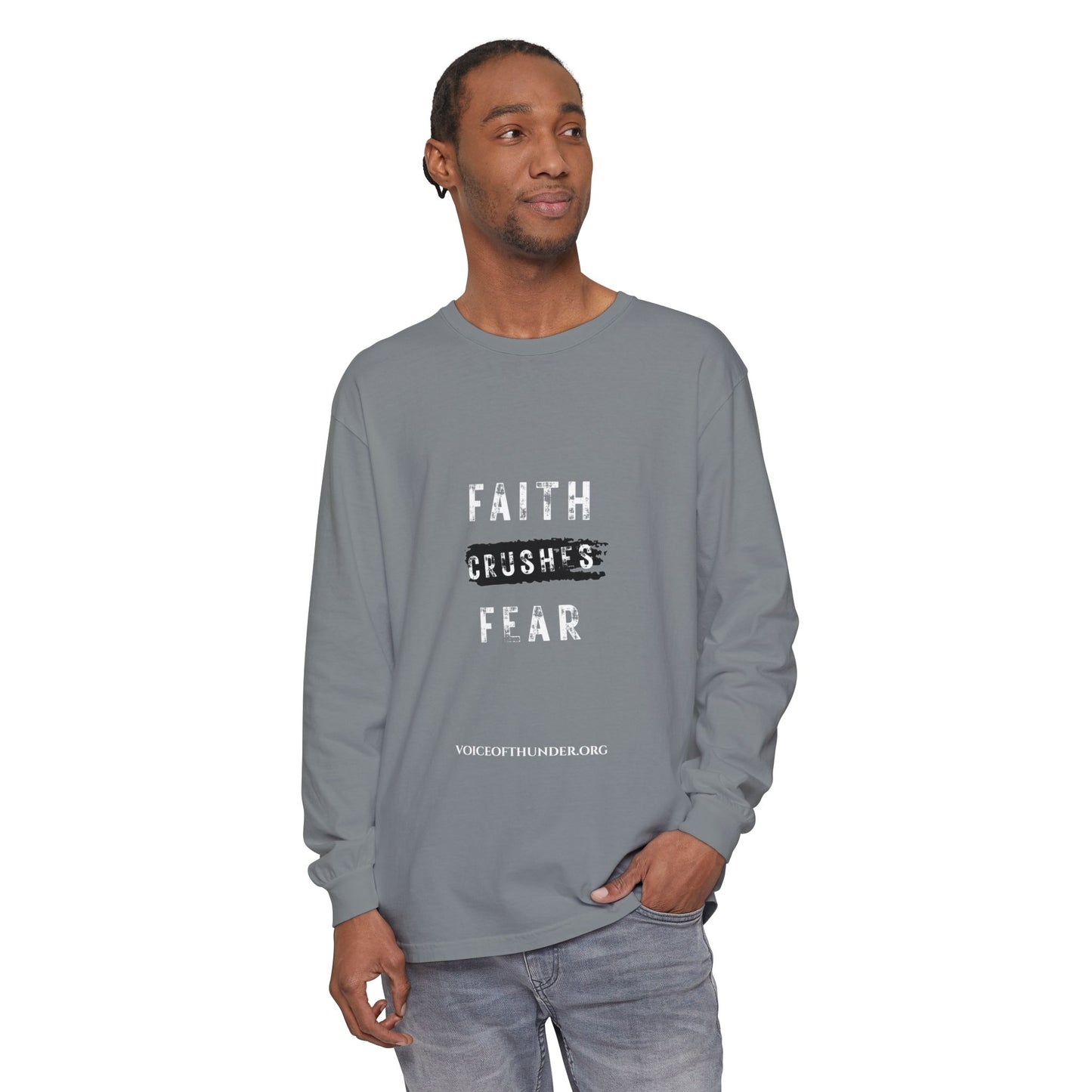 Faith Crushes Fear Long Sleeve Tee — Inspirational Christian Shirt