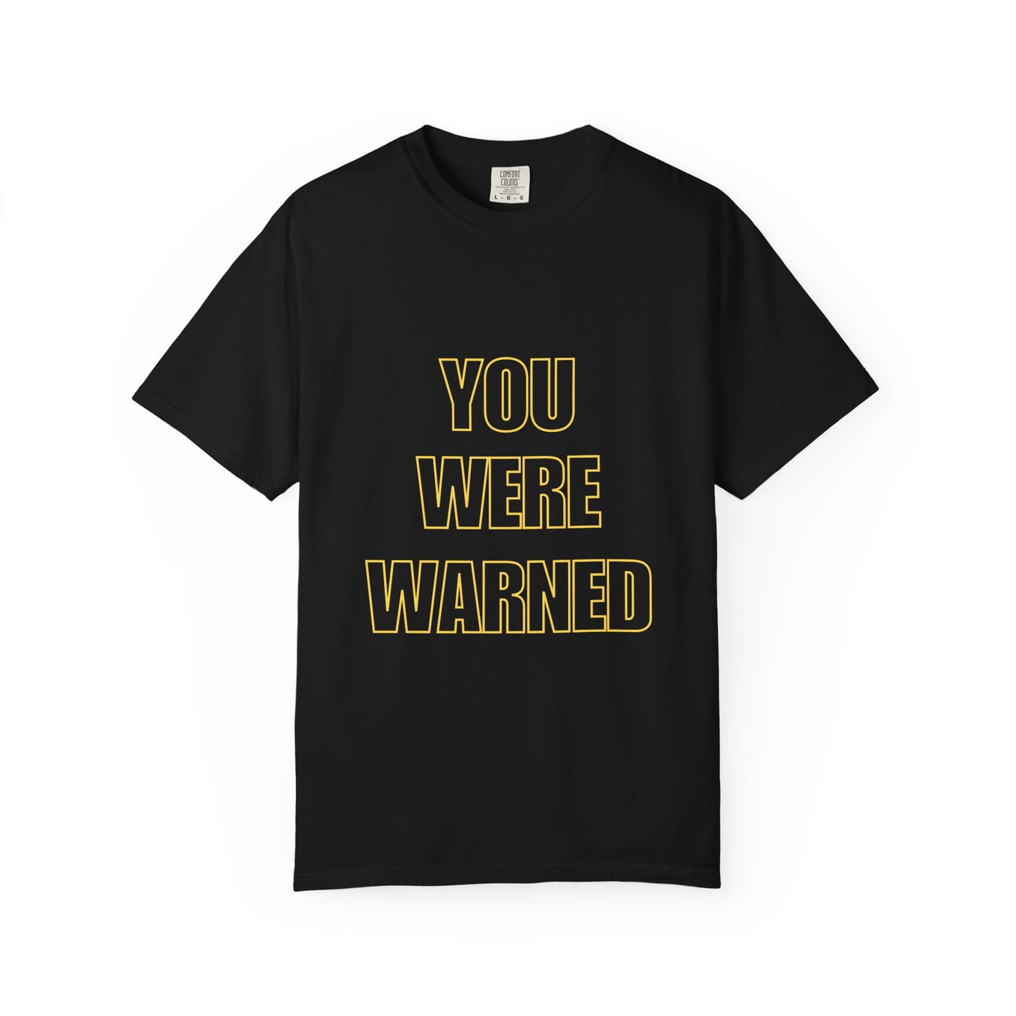 You Were Warned – Flagship Limited Edition Christian T-Shirt | Bold Faith Statement