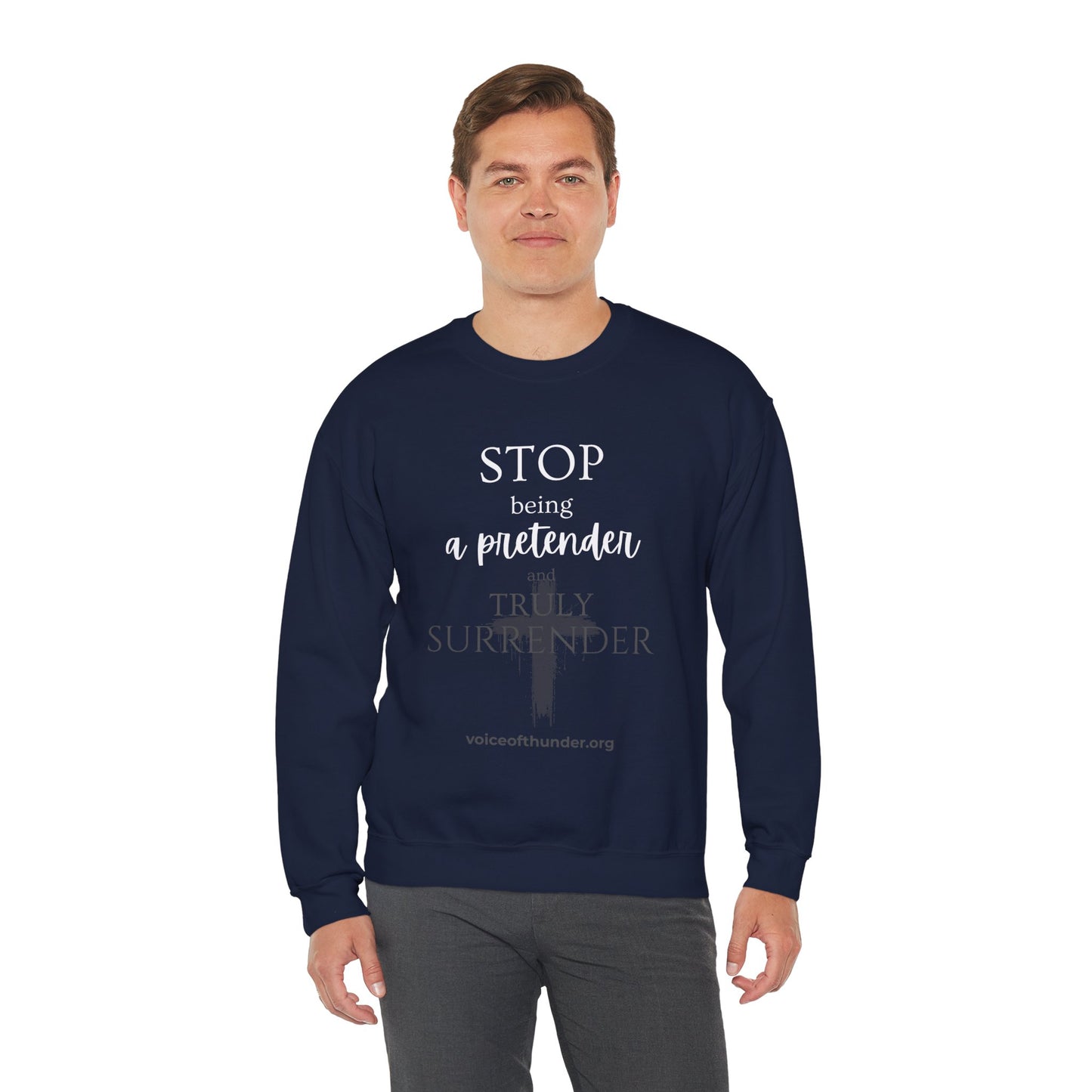 Stop Being a Pretender – Crewneck Sweatshirt | Bold Faith Statement