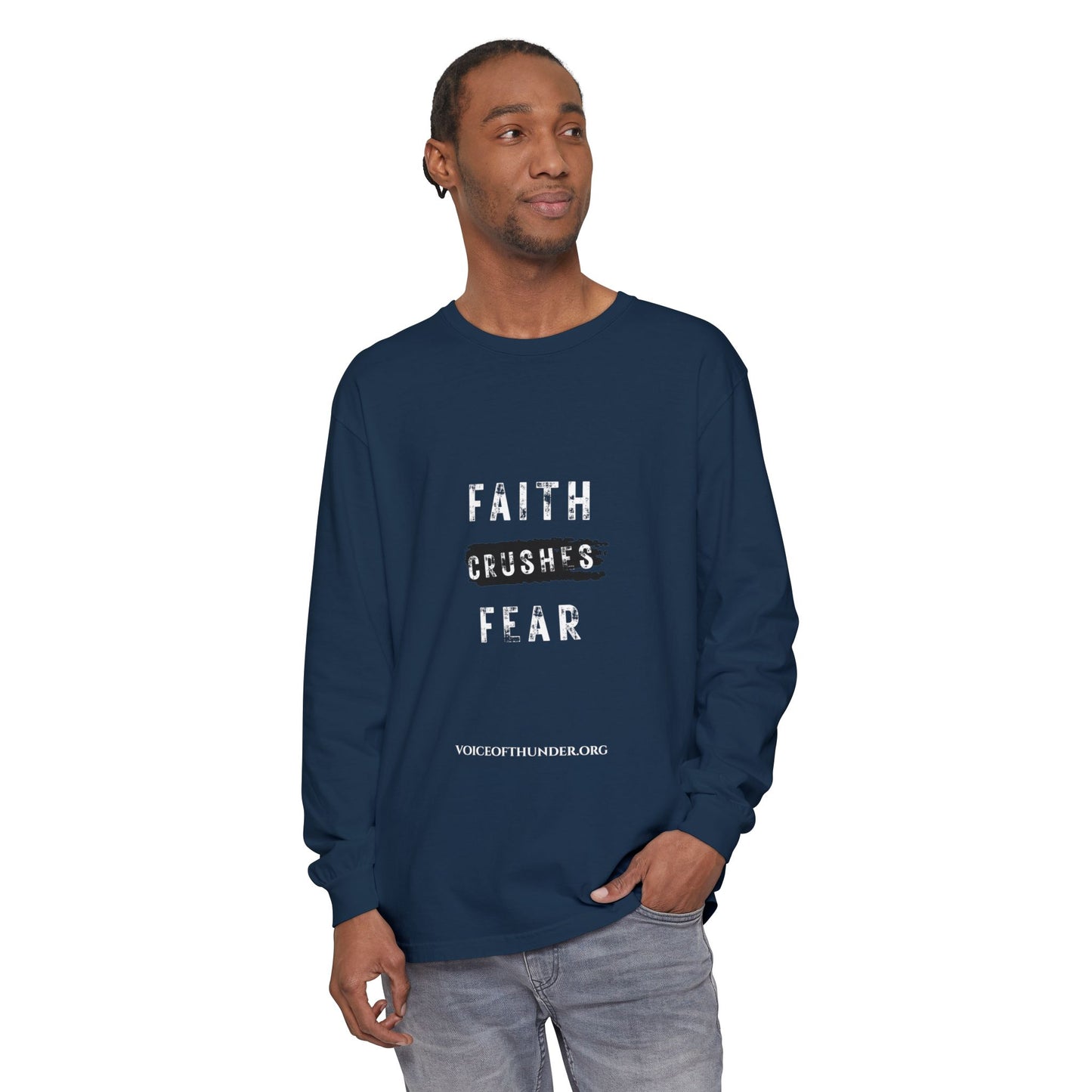 Faith Crushes Fear Long Sleeve Tee — Inspirational Christian Shirt