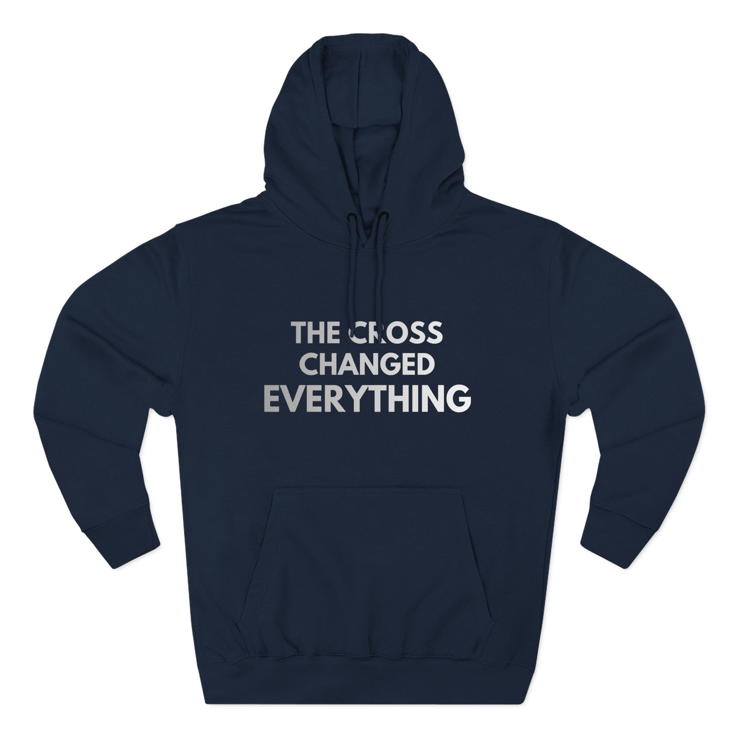 The Cross Changed Everything Hoodie